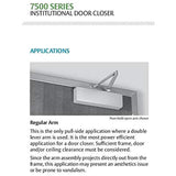 Norton 7500 Series Institutional Door Closer, Tri-Style (Regular, top jamb, or Parallel arm), Non-Handed, Cast Aluminum (689)